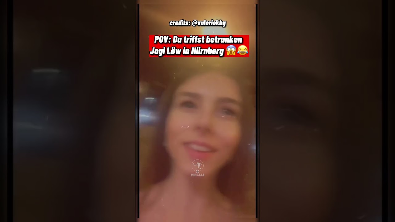 POV: Du triffst betrunken Jogi L&ouml;w in N&uuml;rnberg 😱😂