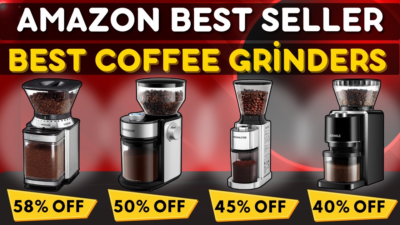 Best Coffee Grinder Deals 2026 | Burr Grinders for Espresso, Drip & French Press