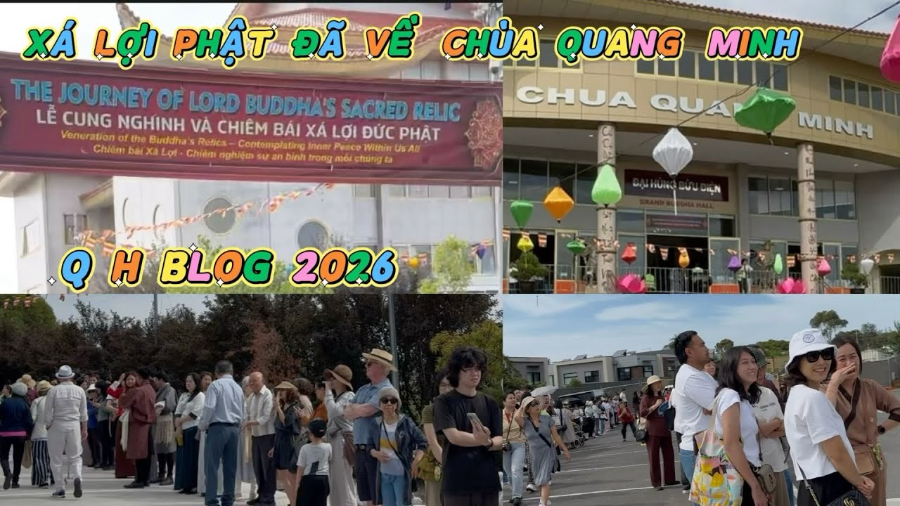 #287xá lợi Phật đã về chùa quang minh taị úc 2026 #qhbloguc  