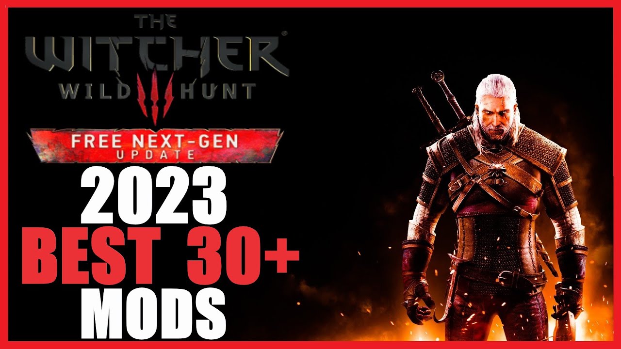 Witcher 3 [Next Gen] - Best MODS for 2025 - Top 30 mods