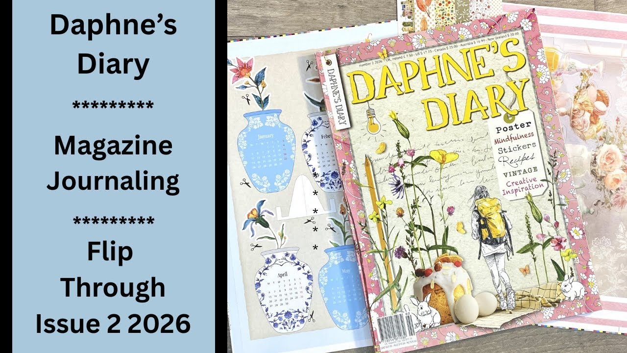 🌸 Daphne’s Diary Magazine Journaling / ISSUE 2 - 2026 🌸
