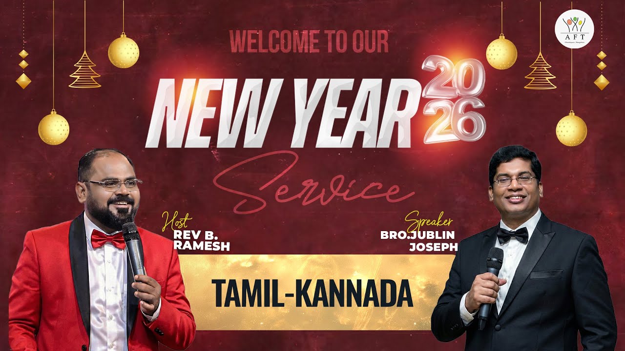 🔴 SPECIAL NEW YEAR SERVICE | TAMIL-KANNADA | 10:00PM | 31/12/2025 | AFT BENGALURU