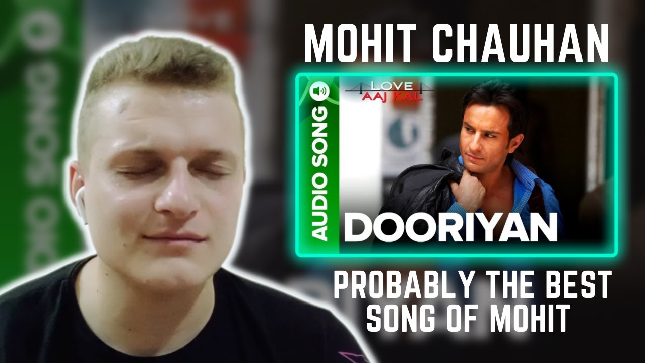 Dooriyan | Mohit Chauhan | Foreigner Reaction