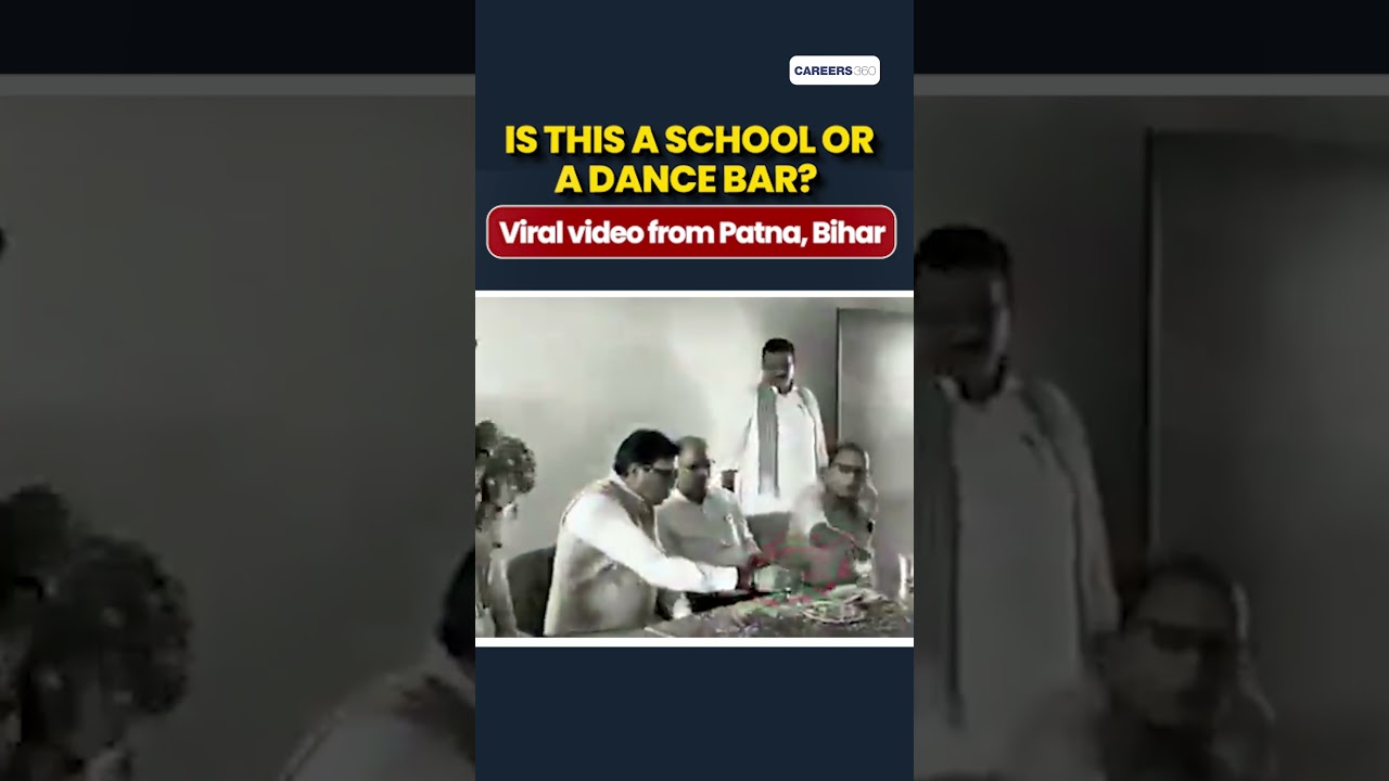 Government School or Dance Bar? 😱 | Bihar Viral School Video Sparks Controversy | Careers360