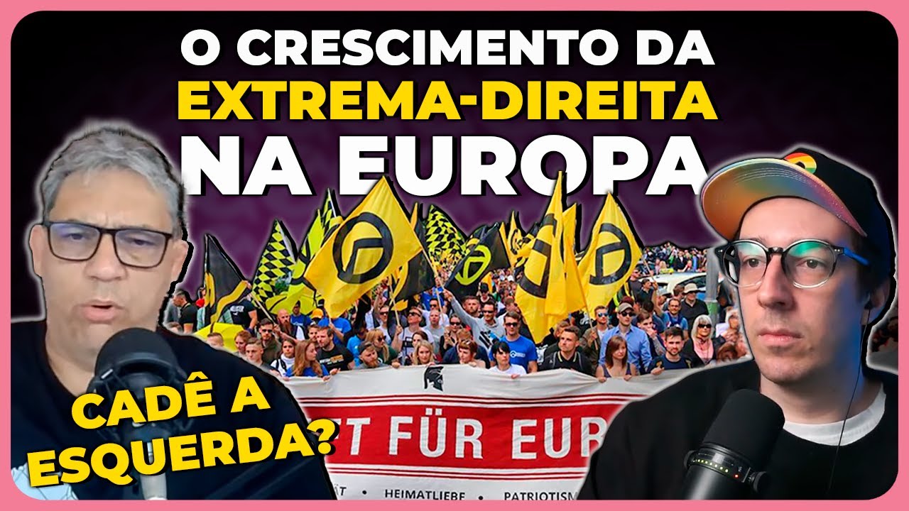 O CRESCIMENTO DA EXTREMA-DIREITA NA EUROPA - PART. JOÃO PITILLO (@GuerraPatrióticaEstudos)