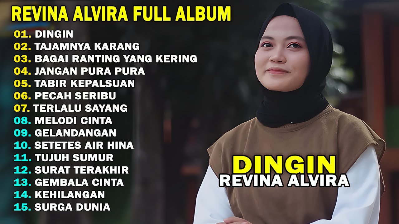 REVINA ALVIRA - DINGIN, TAJAMNYA KARANG || DANGDUT LAWAS FULL ALBUM TERBARU 2025