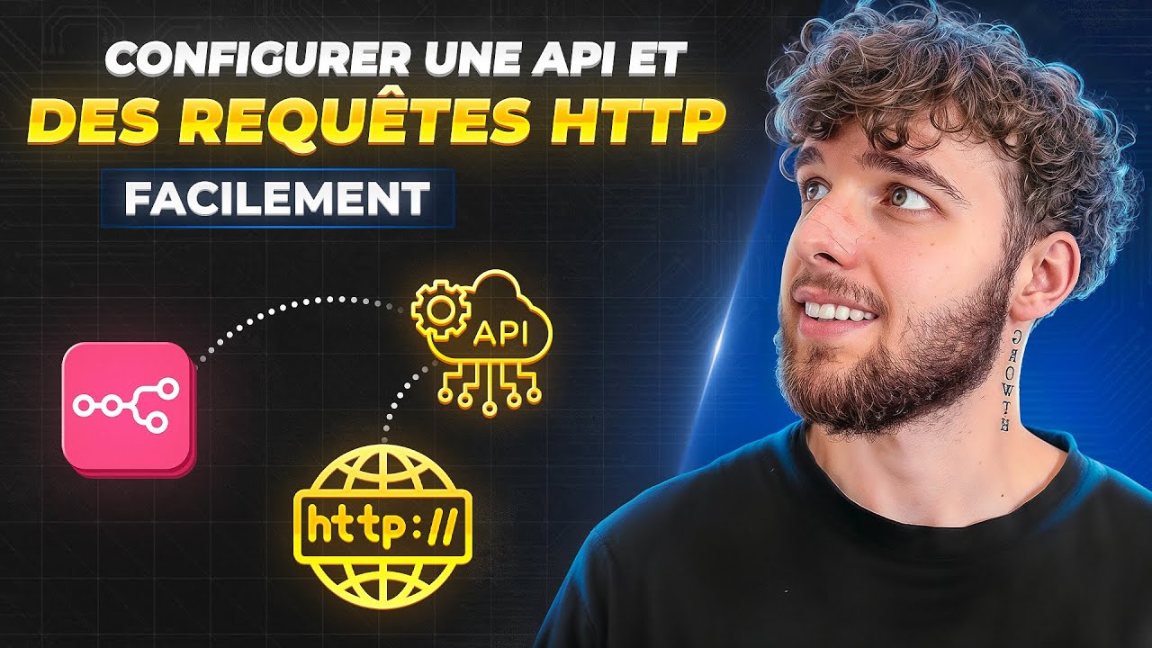Comment configurer une API et des Requêtes HTTP Facilement sur n8n (Tutoriel Débutant)