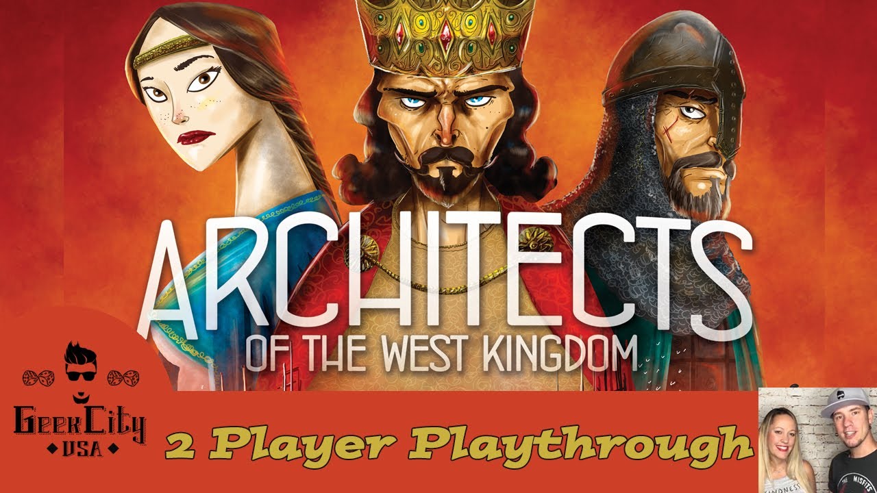 Architects of the West Kingdom - 2 Player Playthrough