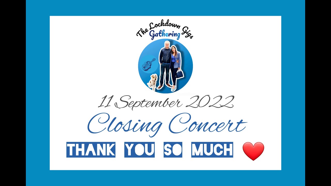 Davy Holt - The Lockdown Gigs Gathering 2022 Closing Concert