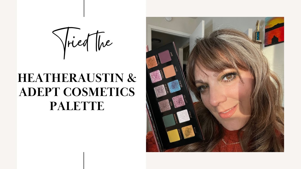 Probemos la paleta de Adept Cosmetics con Heather Austin | Me sorprende la calidad