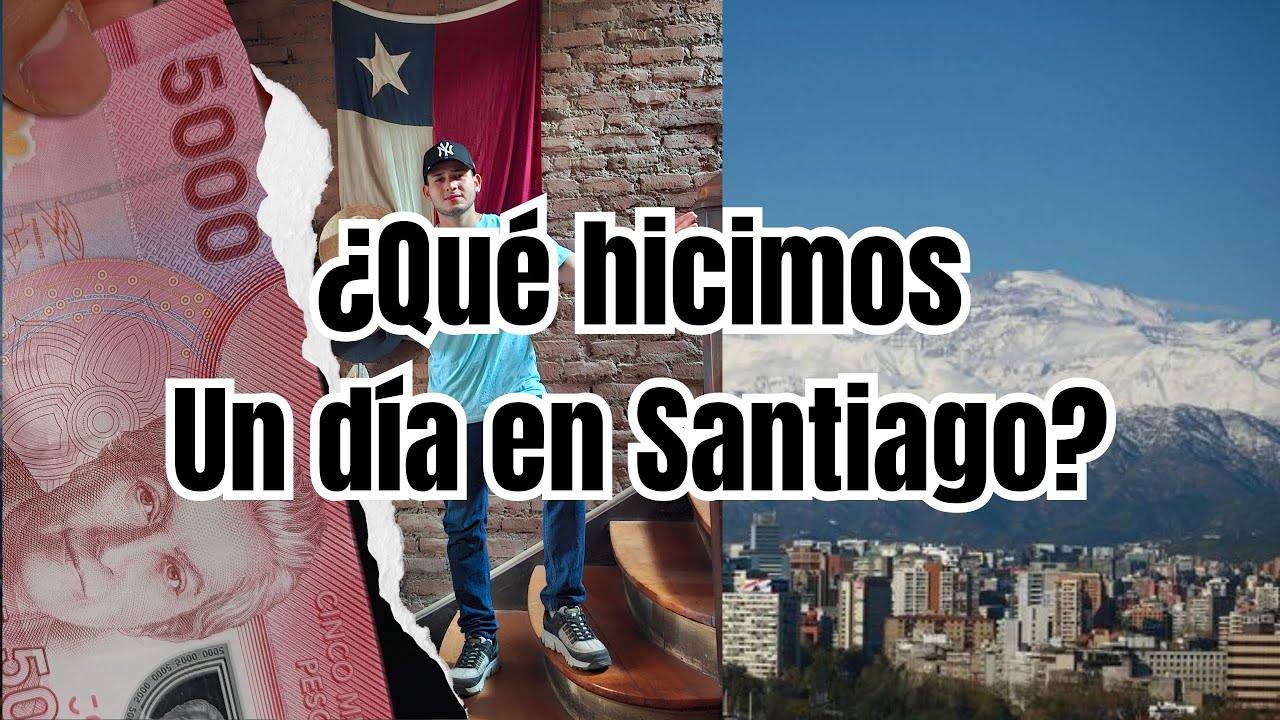Un día en Santiago | Chile 🇨🇱 
