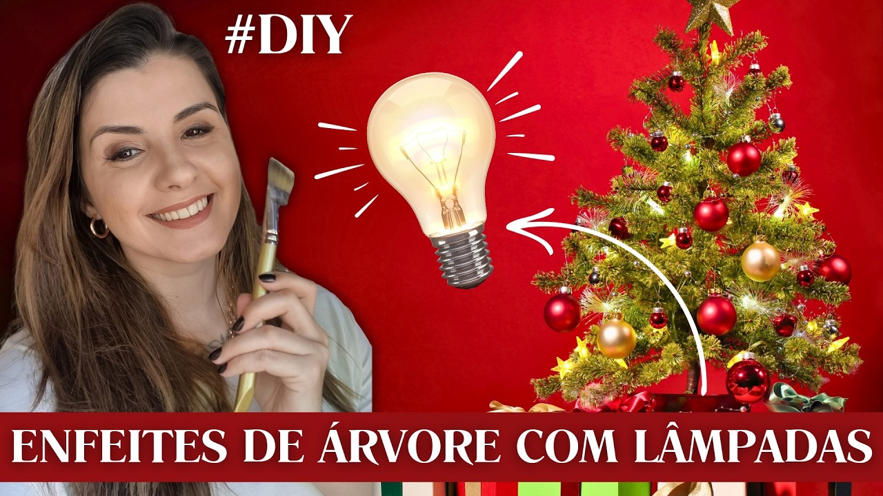 5 ENFEITES PARA ÁRVORE DE NATAL utilizando LÂMPADAS QUEIMADAS! - #dolixoaoluxo