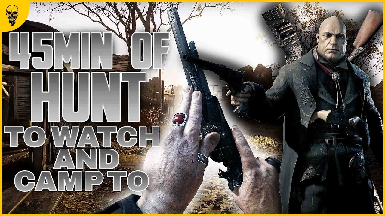 45min. of HUNT Gameplay to camp to⛺Weekly Compilation