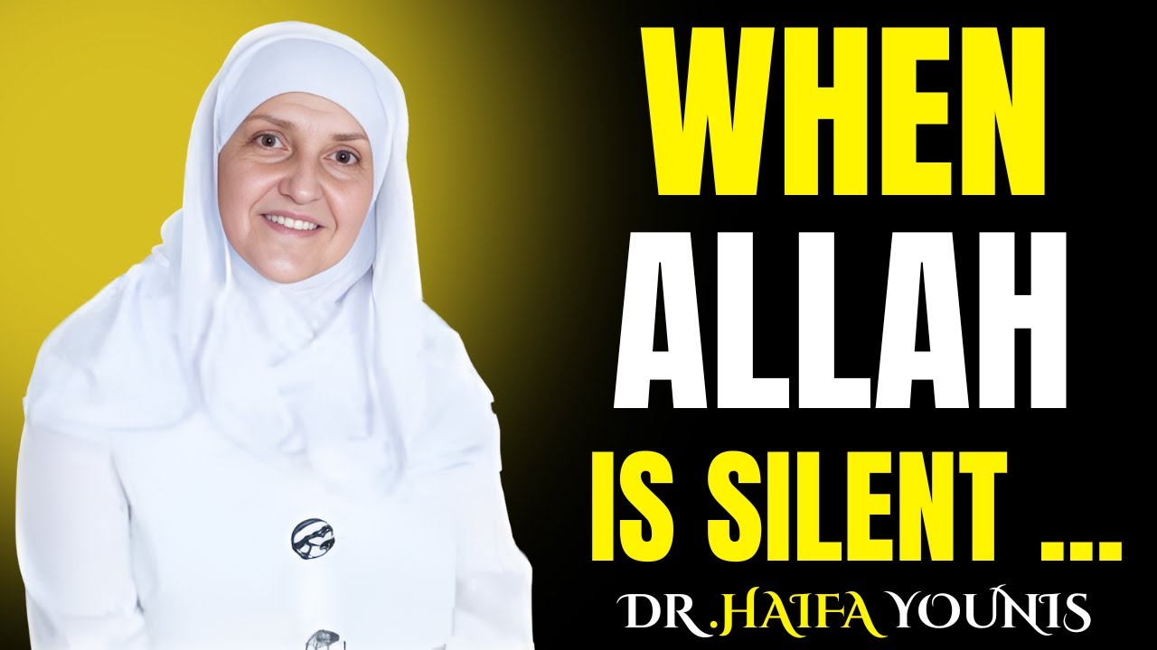 When Allah Is Silent: He Is Preparing Something BIG |DR HAIFA YOUNIS