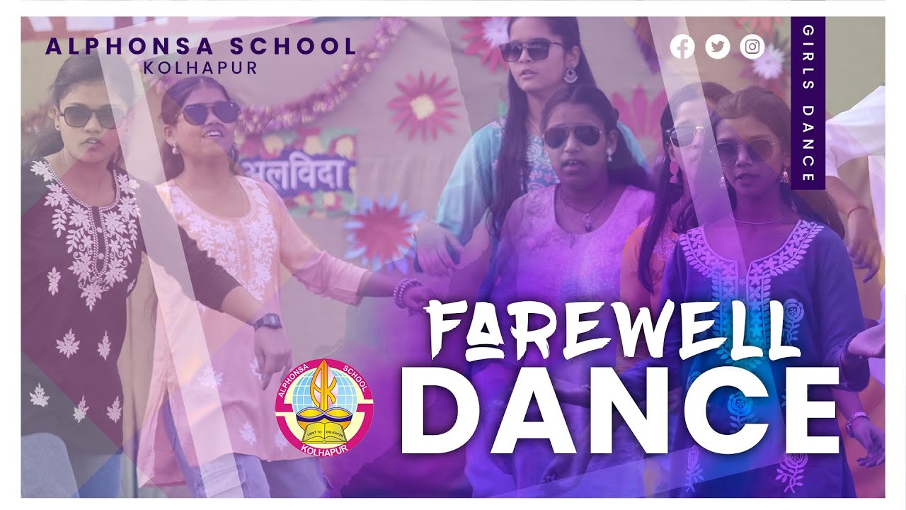 FAREWELL DANCE | PERFORMANCE BY STUDENTS | ALPHONSA SCHOOL KOLHAPUR