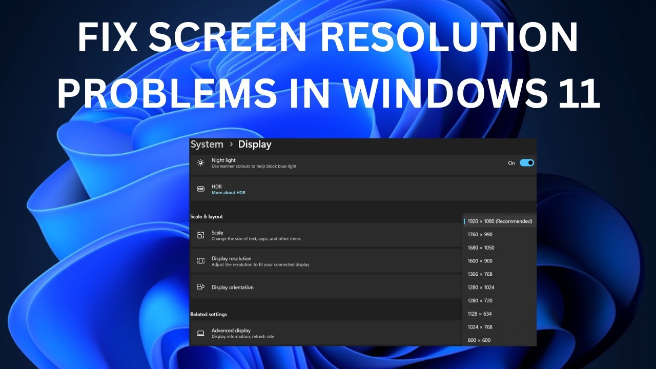 ИСПРАВЛЕНИЕ ПРОБЛЕМ С РАЗРЕШЕНИЕМ ЭКРАНА В Windows 11