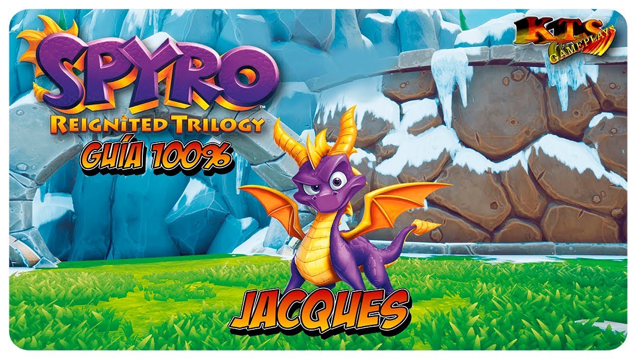 SPYRO THE DRAGON: REIGNITED. | #29: JACQUES. [GUÍA 100%]