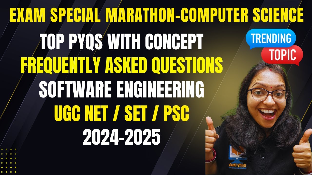 Marathon:Software Engineering-UGC NET PYQs CS|Top Frequently Asked Questions|CS Rapid Revision