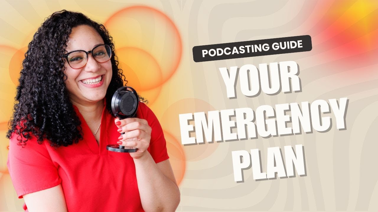 Creating Your Podcast Emergency Plan