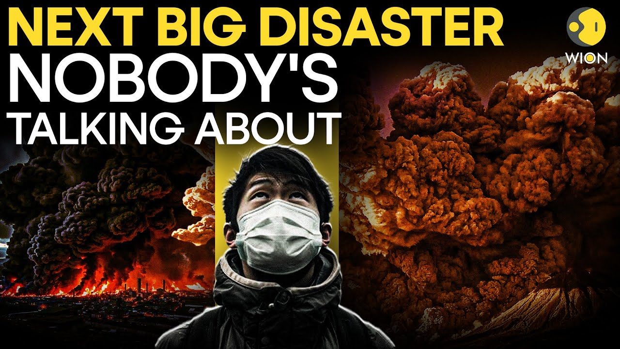 World is Not Ready for Its Next BIG Disaster, Scientist Warns - 'Nobody&rsquo;s Watching...' | Originals