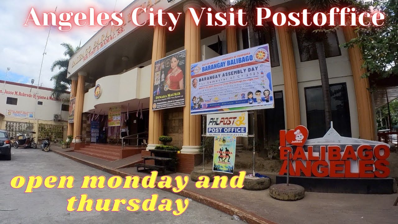 Angeles City Visit Barangay Balibago City hall and Postoffice
