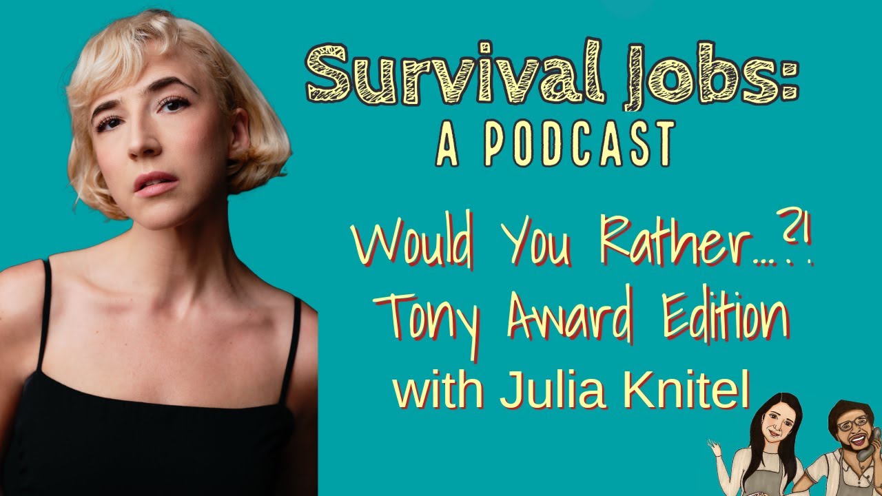 Survival Jobs |  2025 Tony Award Nominee Julia Knitel plays 