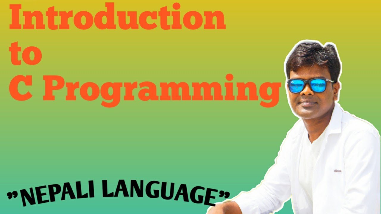 #1 Introduction To C Programming (नेपालीमा) by Harishwar Pandit