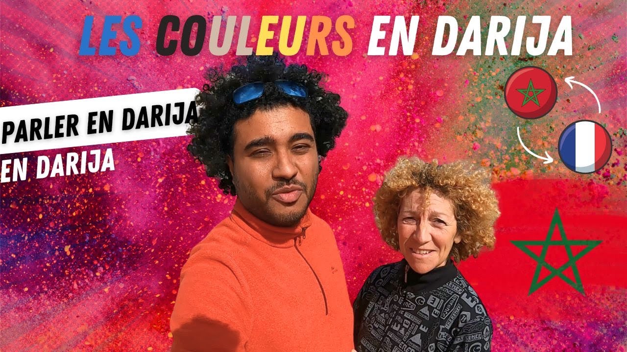 48 - APPRENDRE LES COULEURS EN DARIJA , DIALECTE MAROCAIN