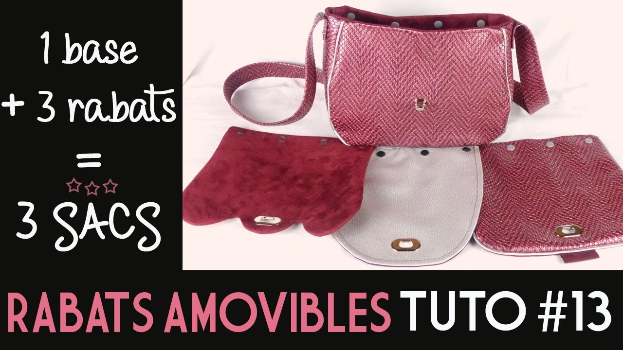 Tuto # 13 SAC 3 en 1 avec ses rabats amovibles ! Génial !