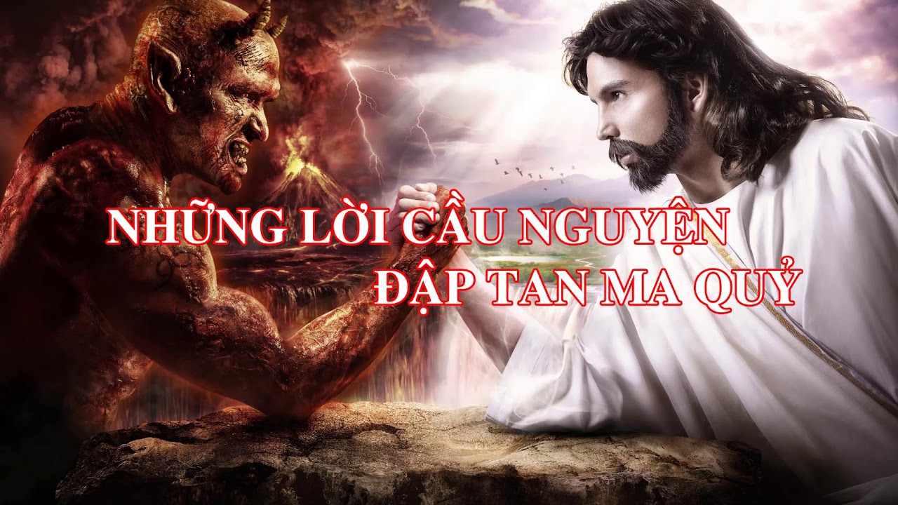 Những Lời Cầu Nguyện Đập Tan Ma Quỷ (Phần đọc số 1)