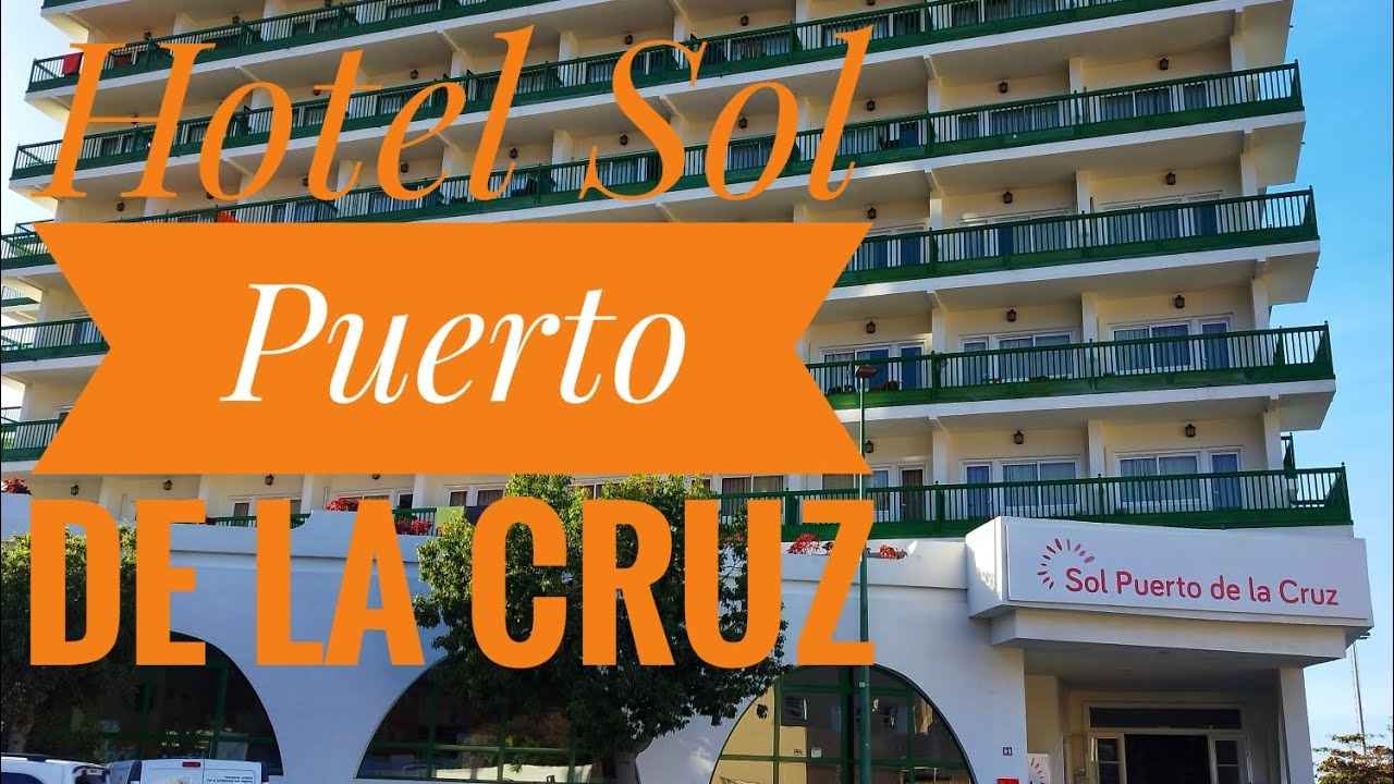 Hotel Sol Puerto de la Cruz, TENERIFE 🇮🇨