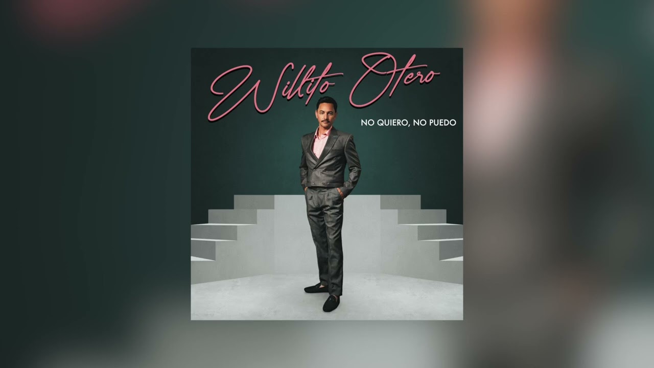 Willito Otero “No quiero no puedo” (Audio)