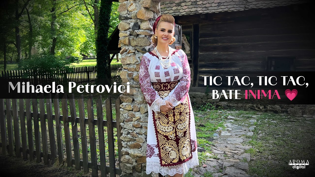 Mihaela Petrovici - Tic Tac, Tic Tac, Bate Inima 💗 Videoclip Oficial