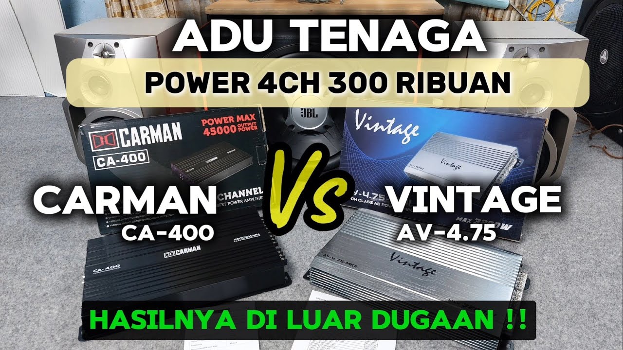 Adu Tenaga Power 4ch Carman CA400 Vs Vintage AV-4.75 MKII