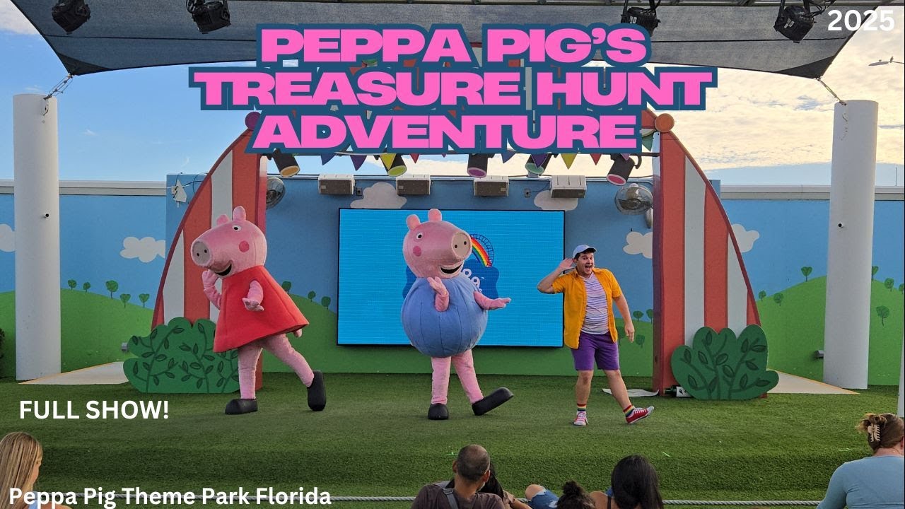 Peppa Pig's Treasure Hunt Adventure! Full Show 2025! Peppa Pig Theme Park Florida!