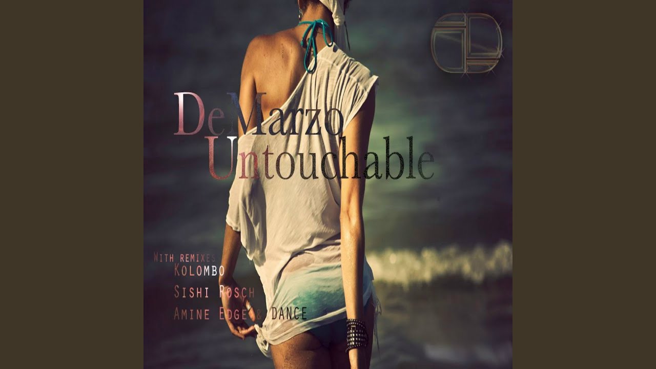 Untouchable (Kolombo Remix)