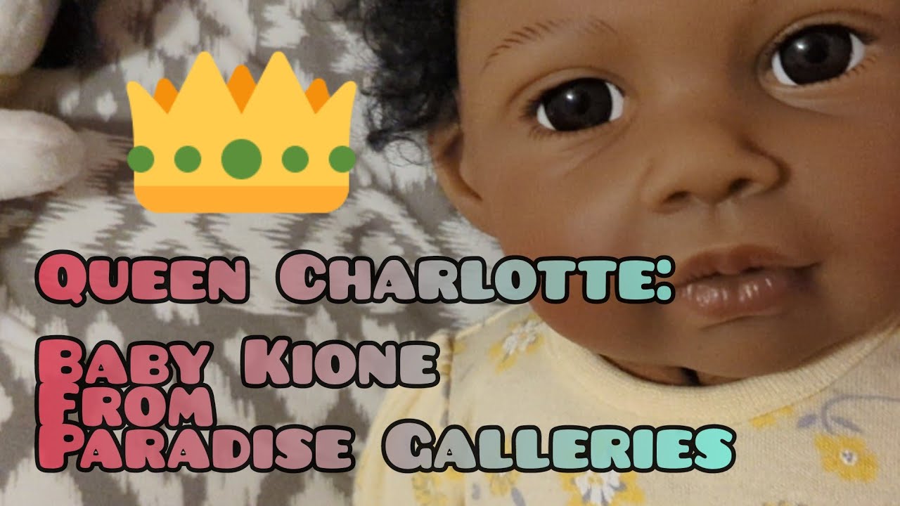 Queen Charlotte Has Arrived! Baby Kione from Paradise Galleries. Another Bridgerton Inspired Baby!