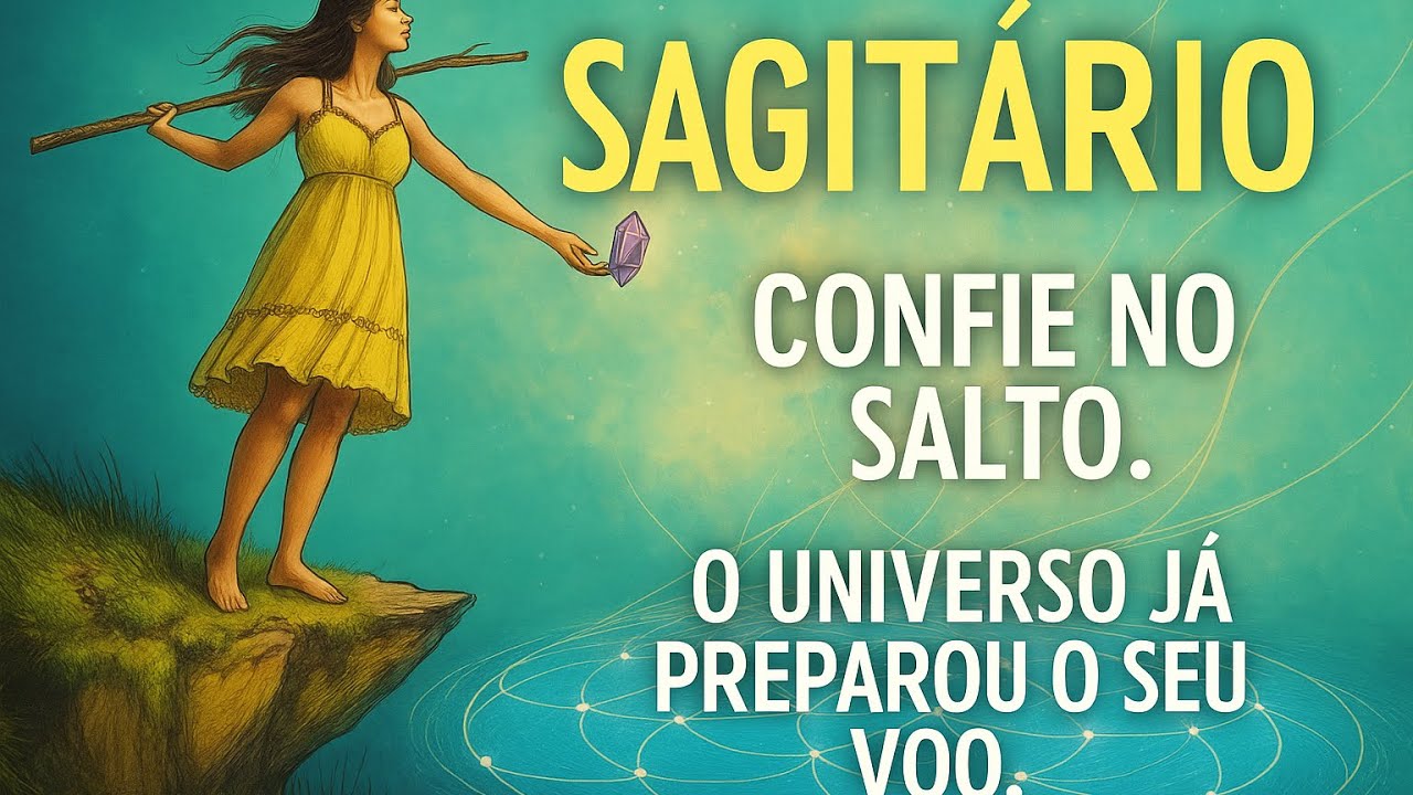 Sagitário ♐ Confie no salto — o Universo já preparou o seu voo!