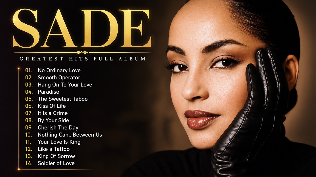 Sade Greatest Hits Full Album 2026 - Best of Sade Collection - Sade Best Songs #relaxtime