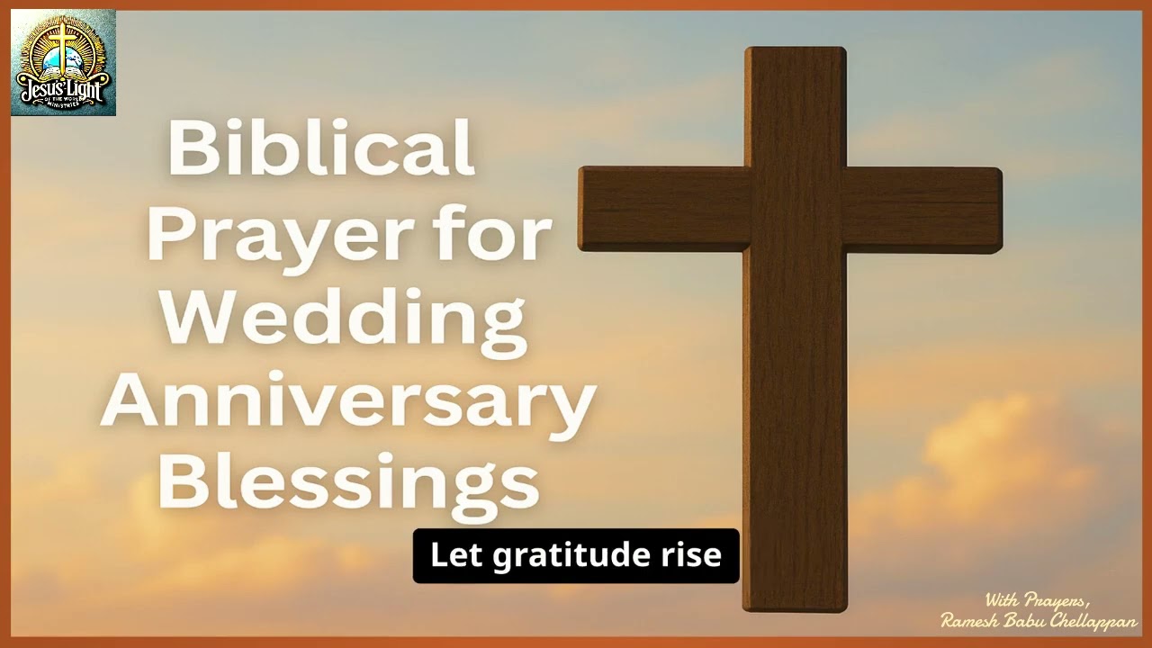 💑 Biblical Prayer for Wedding Anniversary Blessings 💑
