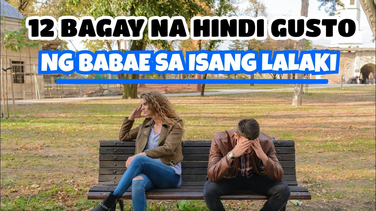 Mga Bagay Na Hindi Gusto Ng Babae Sa Isang Lalaki | Ritz Inspire