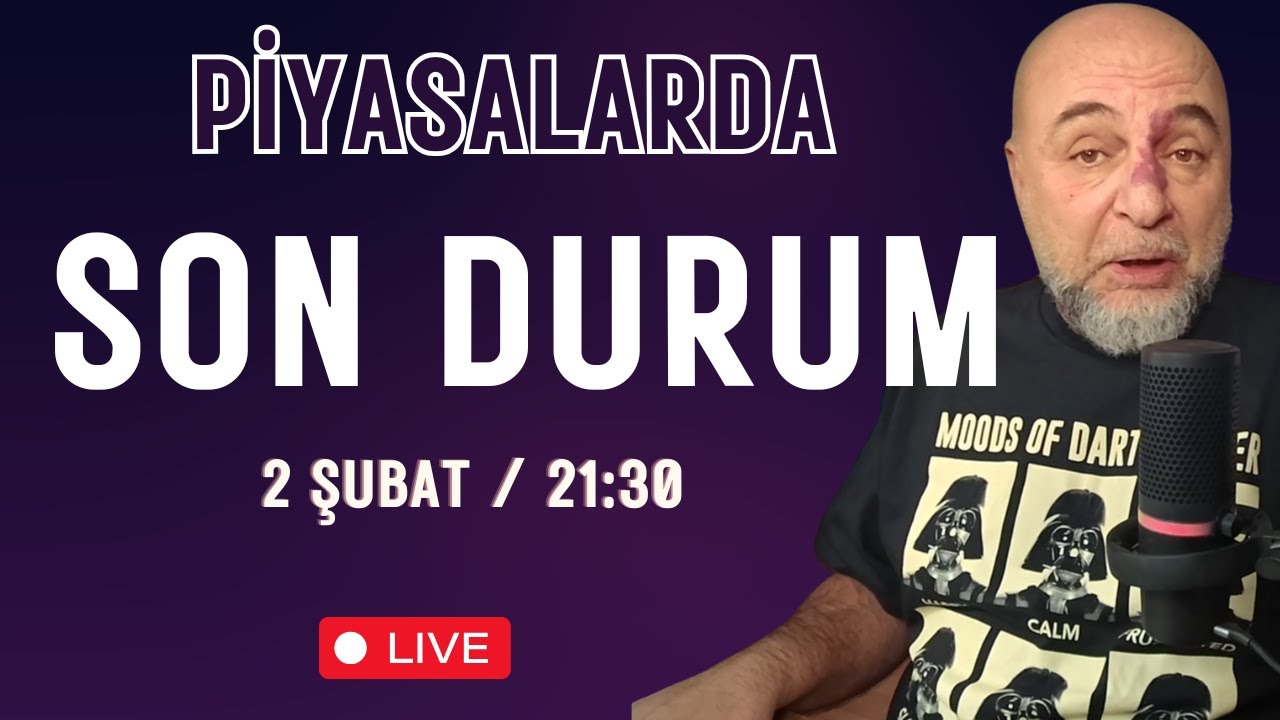 Piyasalarda Son Durum !