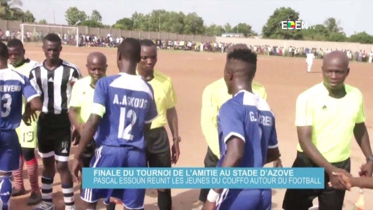 Finale du tournoi de l’amitié au stade d’Azovè