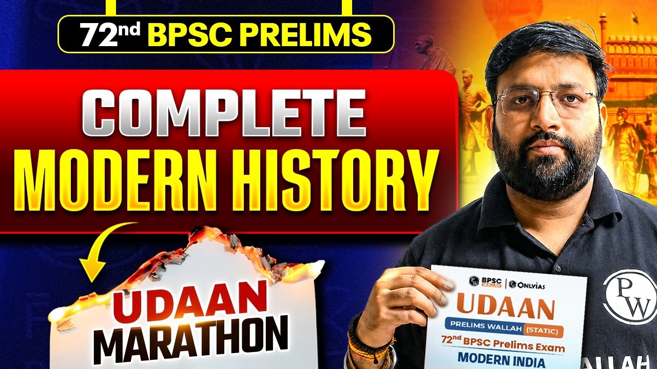 72nd BPSC Prelims Modern History Marathon 🔥| Complete Modern History for BPSC 2026 | BPSC Wallah