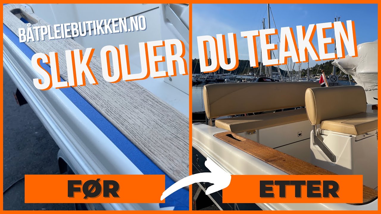 Olje teaken p&aring; b&aring;ten med Matt Chem Wonder Oil Teck - Steg 3 | Slik vedlikeholder du teaken p&aring; b&aring;ten!