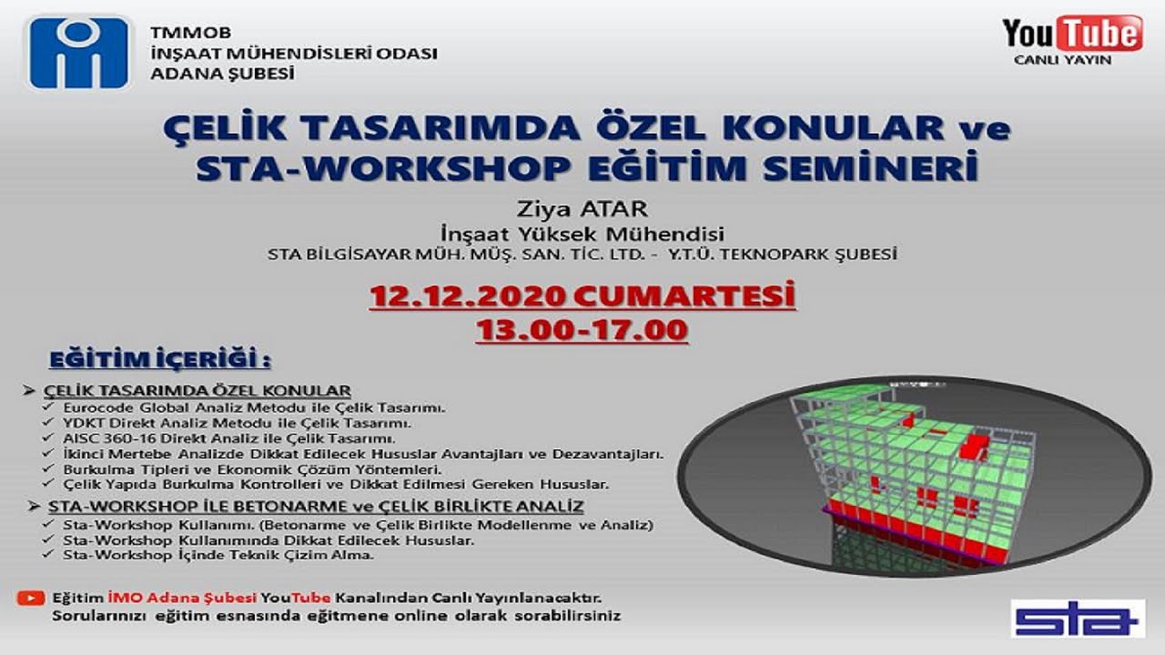 Çelik Tasarımda Özel Konular ve Sta-Workshop Eğitim Semineri