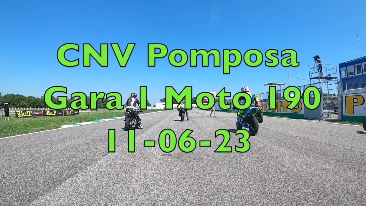 CNV GARA 1 Moto 190 Pomposa 11-06-23