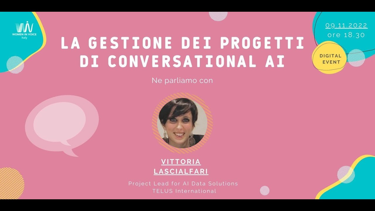 La gestione dei progetti di Conversational AI con Vittoria Lascialfari