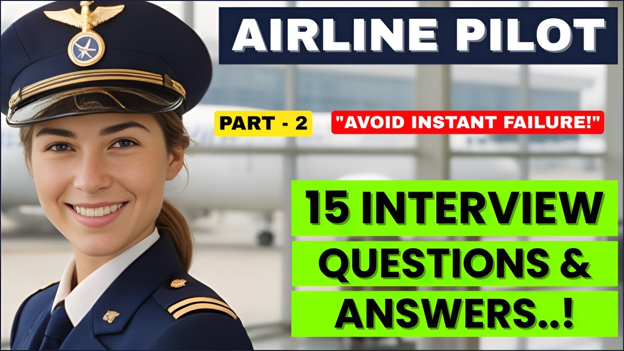 15 MORE Pilot Interview Questions & Answers | Advanced Guide Part 2