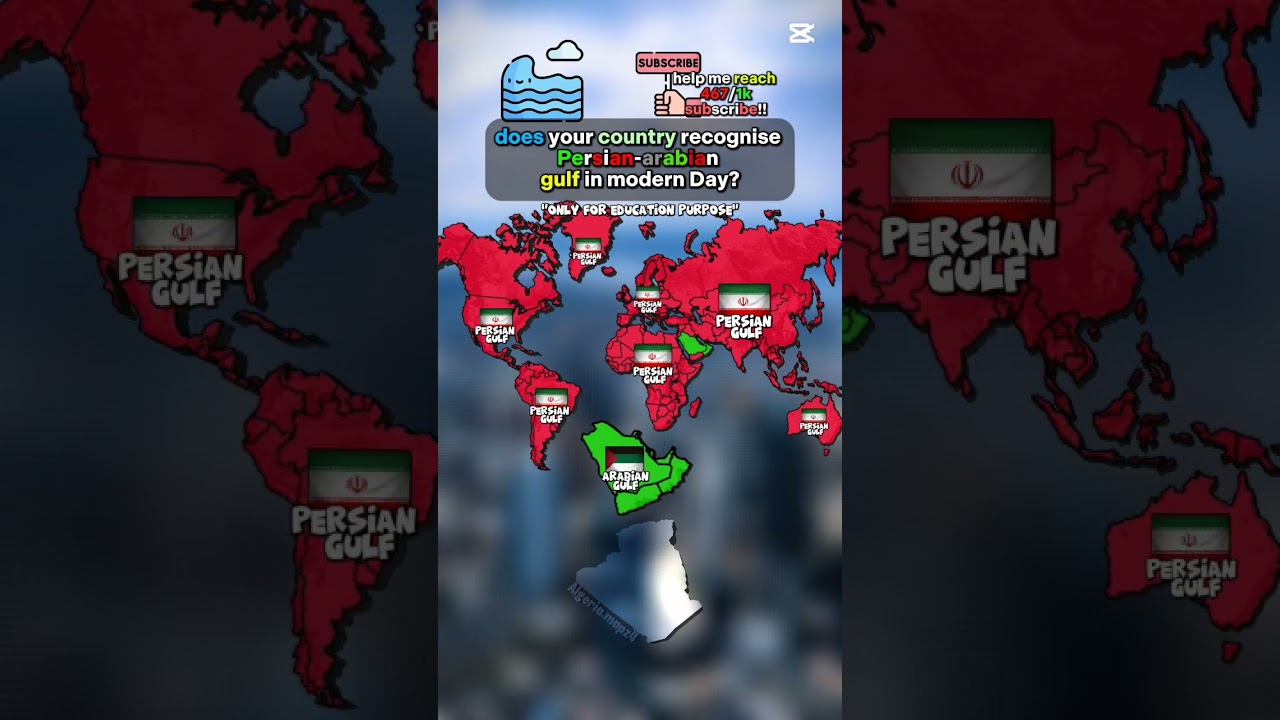 Does your country recognise the Persian or Arabian gulf? #edit #mapper #mapping #map #geography